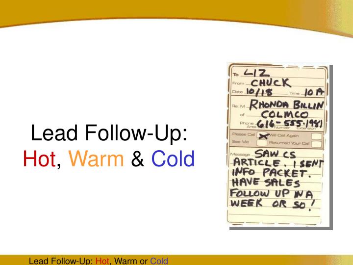 lead follow up hot warm cold