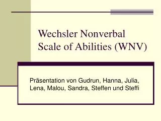 Wechsler Nonverbal Scale of Abilities (WNV)