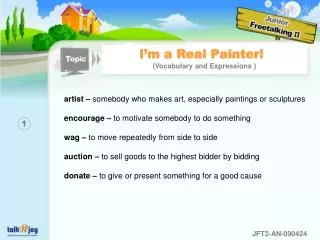 I’m a Real Painter!  (Vocabulary and Expressions )