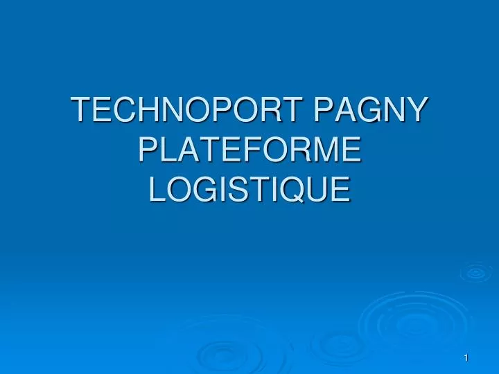 technoport pagny plateforme logistique