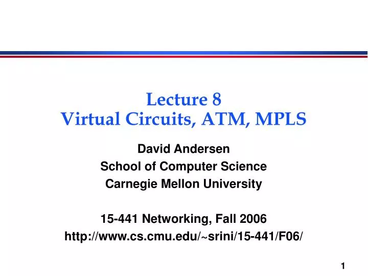 lecture 8 virtual circuits atm mpls