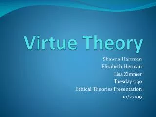 Virtue Theory