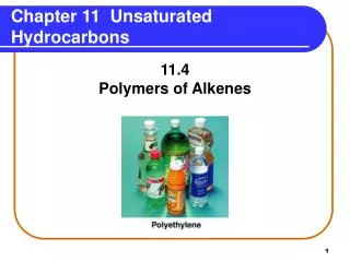 Chapter 11 Unsaturated Hydrocarbons