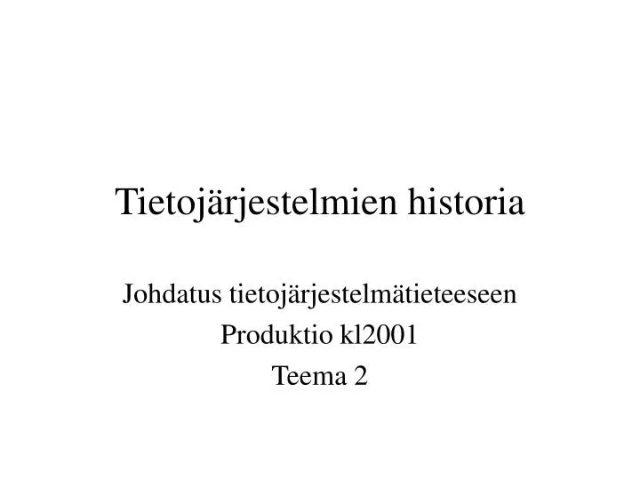 tietoj rjestelmien historia