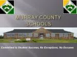 MURRAY COUNTY SCHOOLS - slide 1