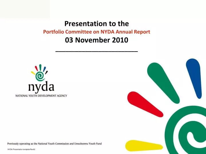 presentation to the portfolio committee on nyda annual report 03 november 2010