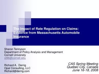 The Impact of Rate Regulation on Claims: Evidence from Massachusetts Automobile Insurance