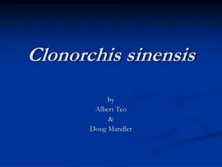 Clonorchis sinensis
