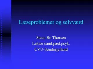 l seproblemer og selvv rd