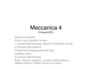 Meccanica 4 16 marzo 2011