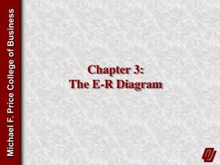 Chapter 3: The E-R Diagram