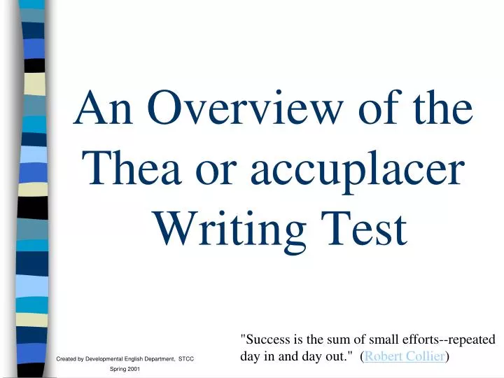 an overview of the thea or accuplacer writing test
