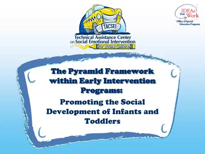 the pyramid framework within early intervention programs
