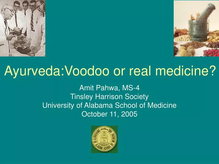 ayurveda voodoo or real medicine