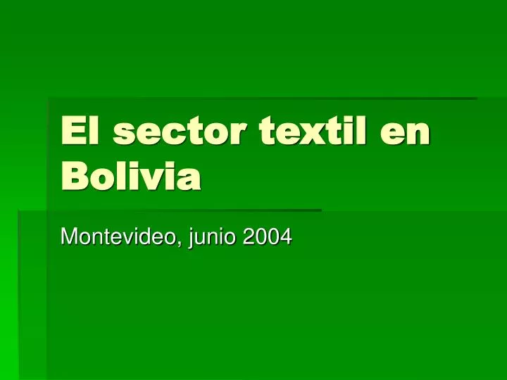 el sector textil en bolivia