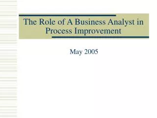The Role of A Business Analyst in Process Improvement