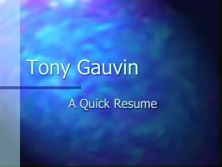 Tony Gauvin