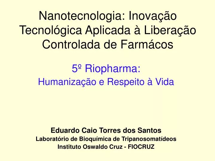 nanotecnologia inova o tecnol gica aplicada libera o controlada de farm cos