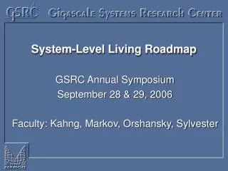 System-Level Living Roadmap