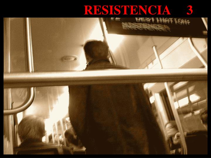 resistencia 3