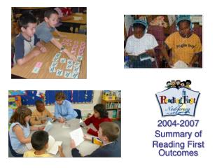 2004-2007 Summary of Reading First Outcomes