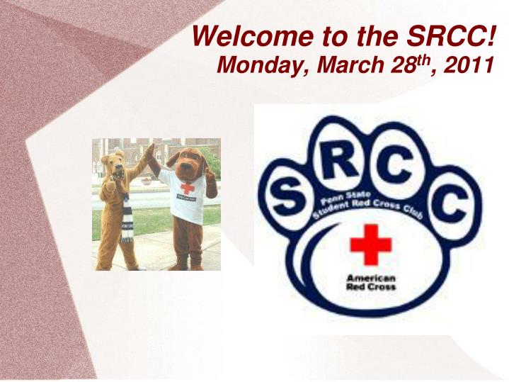 welcome to the srcc monday march 28 th 2011