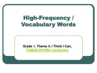 High-Frequency / Vocabulary Words