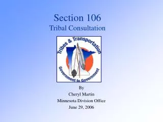 Section 106 Tribal Consultation