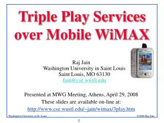 Triple Play Services over Mobile WiMAX