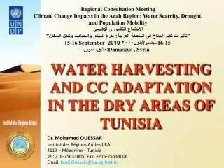 WATER HARVESTING AND CC ADAPTATION IN THE DRY AREAS OF TUNISIA