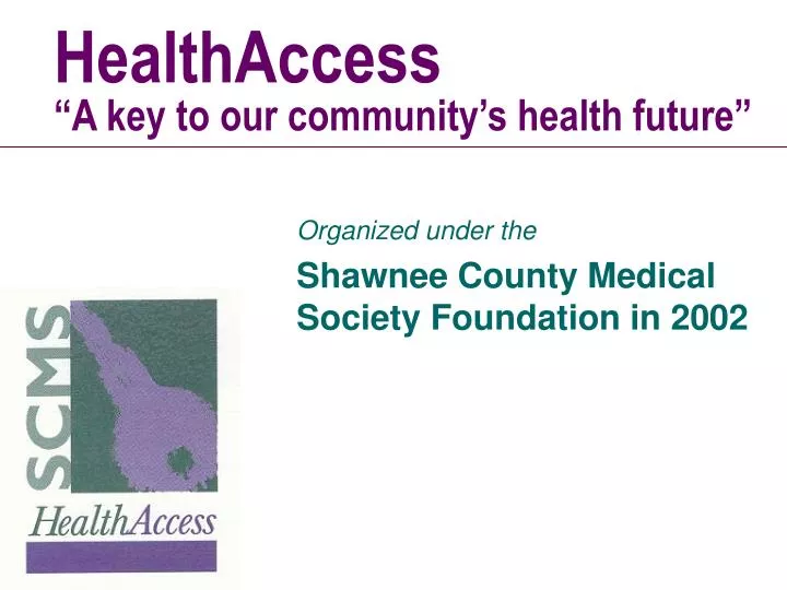 healthaccess a key to our community s health future