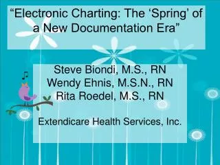 “Electronic Charting: The ‘Spring’ of a New Documentation Era”
