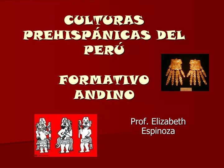 culturas prehisp nicas del per formativo andino