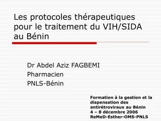 Les protocoles thérapeutiques pour le traitement du VIH/SIDA au Bénin