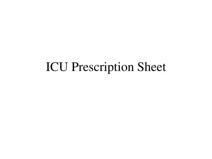 icu prescription sheet