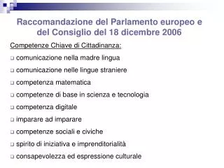 Raccomandazione del Parlamento europeo e del Consiglio del 18 dicembre 2006