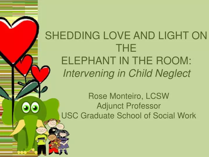 shedding love and light on the elephant in the room intervening in child neglect