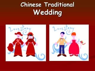 Chinese Traditional Wedding