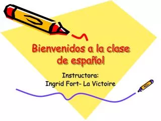 Bienvenidos a la clase de español