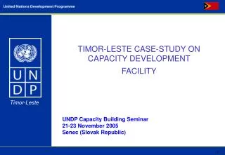 TIMOR-LESTE CASE-STUDY ON CAPACITY DEVELOPMENT FACILITY
