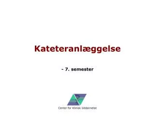 Kateteranlæggelse