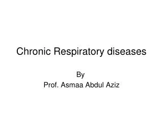 Chronic Respiratory diseases