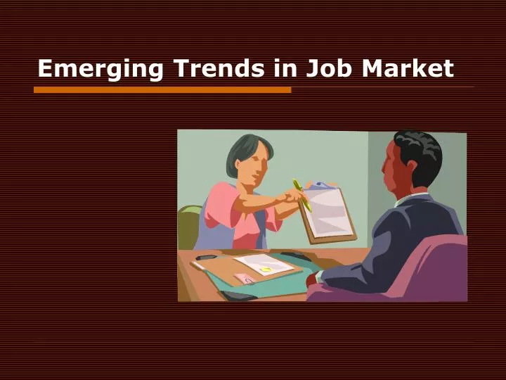 emerging trends in job market