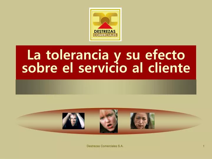 la tolerancia y su efecto sobre el servicio al cliente