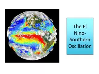 The El Nino-Southern Oscillation