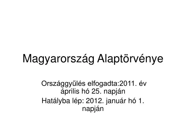 magyarorsz g alapt rv nye