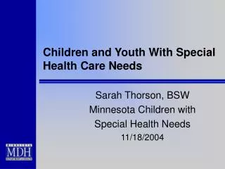 Children and Youth With Special Health Care Needs