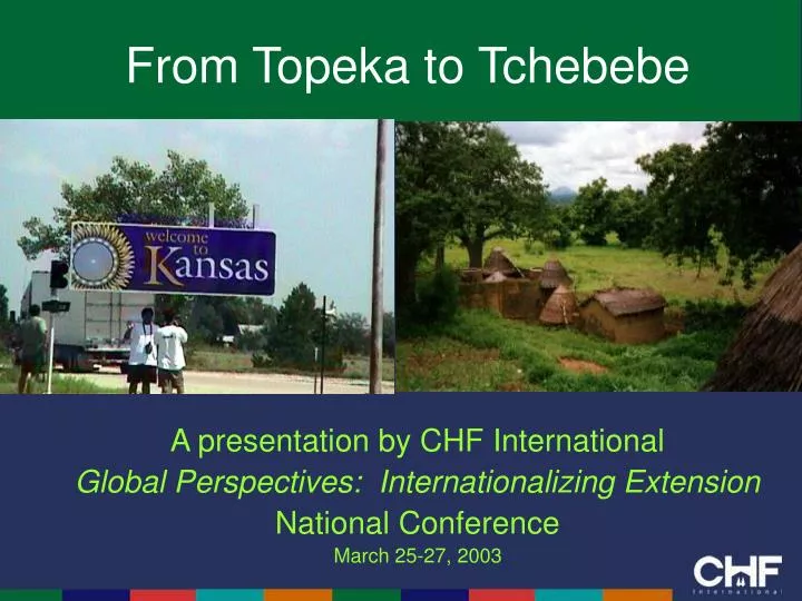 from topeka to tchebebe