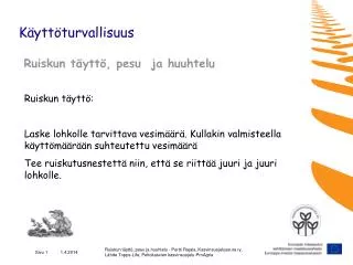 Käyttöturvallisuus