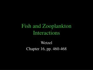Fish and Zooplankton Interactions